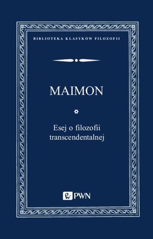 Esej o filozofii transcendentalnej – ebook