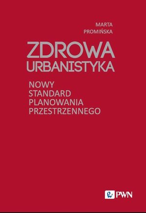 Zdrowa Urbanistyka – ebook
