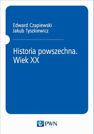 Historia powszechna. Wiek XX – ebook