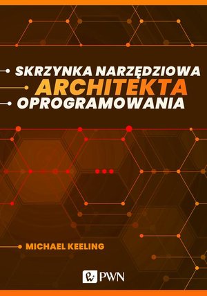Skrzynka narzędziowa architekta oprogramowania (ebook) – ebook