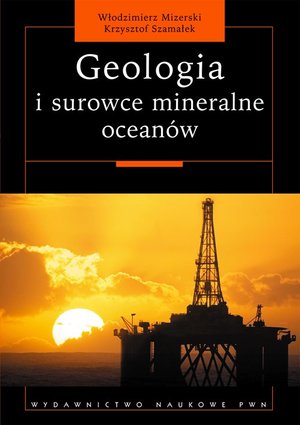 Geologia i surowce mineralne oceanów – ebook