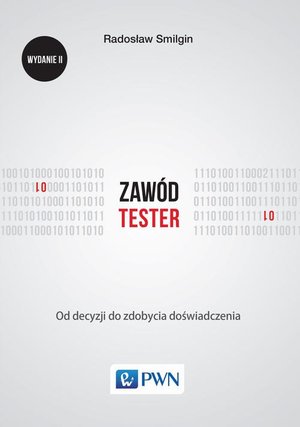 Zawód tester: Od decyzji do zdobycia doświadczenia – ebook