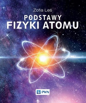 Podstawy fizyki atomu – ebook