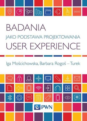 Badania jako podstawa projektowania user experience – ebook