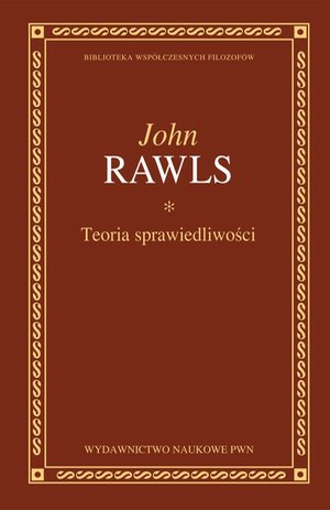 Teoria sprawiedliwości: Wydanie nowe – ebook