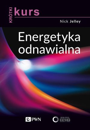 Krótki kurs. Energetyka odnawialna – ebook