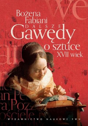 Dalsze gawędy o sztuce XVII wiek – ebook