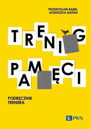Trening pamięci. Podręcznik trenera – ebook