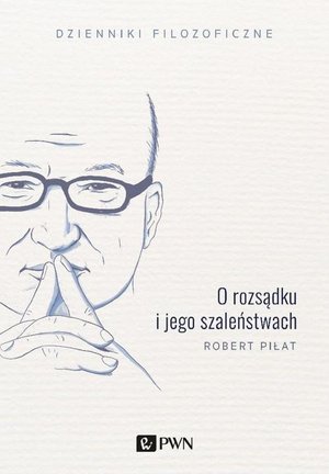 O rozsądku i jego szaleństwach – ebook