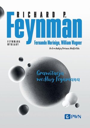 Feynmana wykłady Grawitacja według Feynmana – ebook