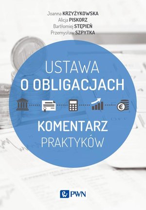 Ustawa o obligacjach: Komentarz praktyków – ebook