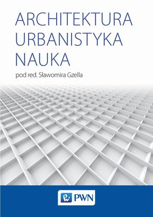 Architektura Urbanistyka Nauka – ebook