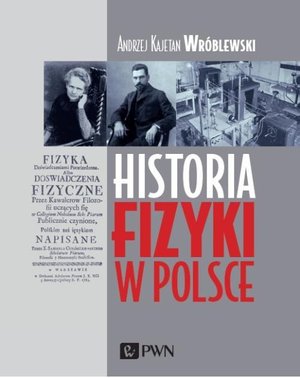 Historia fizyki w Polsce – ebook