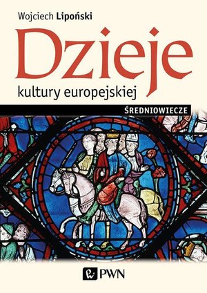 Dzieje kultury europejskiej. Średniowiecze – ebook