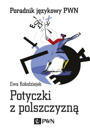 Potyczki z polszczyzną – ebook