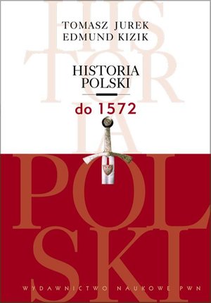 Historia Polski do 1572 – ebook