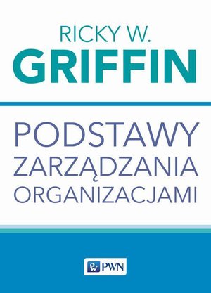 Podstawy zarządzania organizacjami – ebook