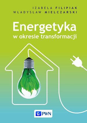 Energetyka w okresie transformacji – ebook