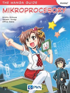 The manga guide. Mikroprocesory – ebook