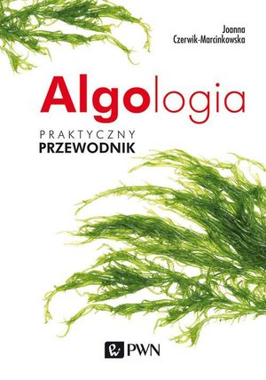 Algologia: Praktyczny przewodnik – ebook
