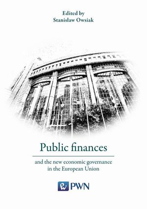 Public finances and the new economic governance in the European Union – ebook