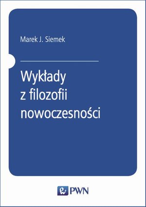Wykłady z filozofii nowoczesności – ebook