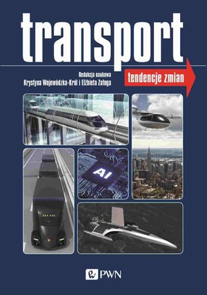 Transport: Tendencje zmian – ebook