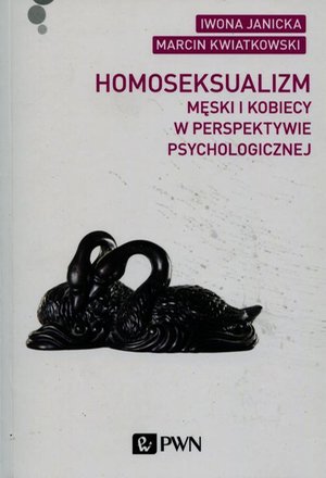 Homoseksualizm męski i kobiecy w perspektywie psychologicznej – ebook