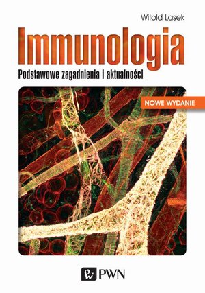 Immunologia: Podstawowe zagadnienia i aktualności – ebook