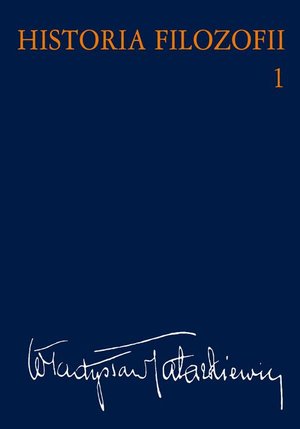 Historia filozofii Tom 1: Filozofia starożytna i średniowieczna – ebook