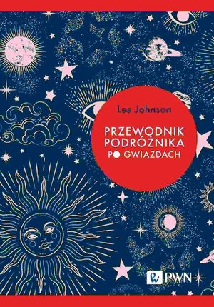 Przewodnik podróżnika po gwiazdach – ebook
