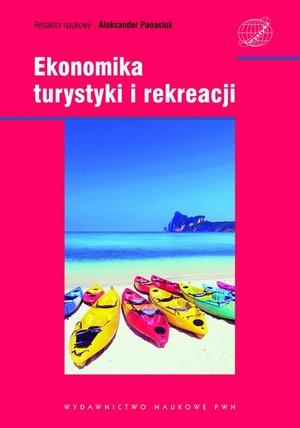 Ekonomika turystyki i rekreacji – ebook