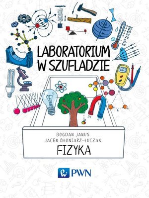 Laboratorium w szufladzie Fizyka – ebook