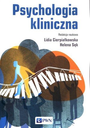Psychologia kliniczna dzieci i młodzieży. Wydanie nowe – ebook
