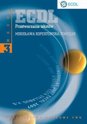 ECDL Moduł 3 Przetwarzanie tekstów – ebook