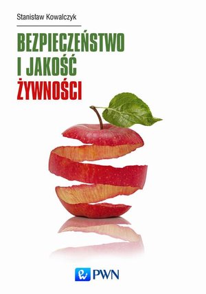 Bezpieczeństwo i jakość żywności – ebook