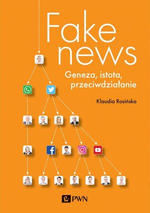 Fake news. Geneza, istota, przeciwdziałanie – ebook