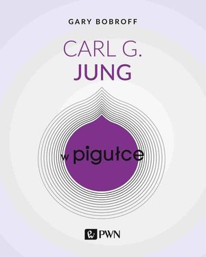Carl G. Jung w pigułce – ebook