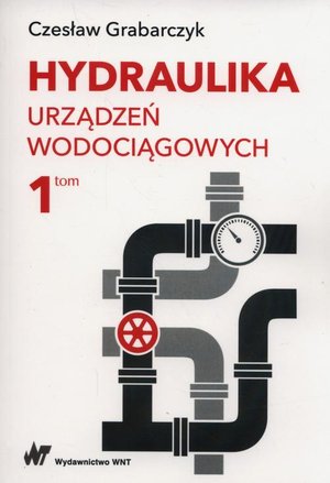 Hydraulika urządzeń wodociągowych Tom 1 – ebook