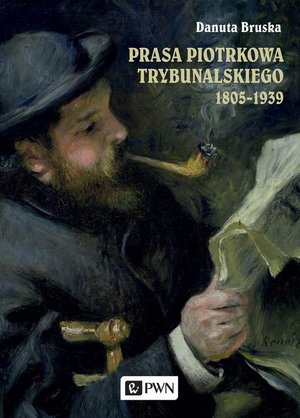 Prasa Piotrkowa Trybunalskiego 1805-1939 – ebook