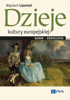 Dzieje kultury europejskiej. Barok-oświecenie: Barok-oświecenie – ebook