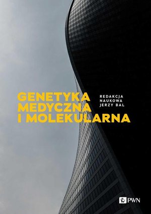 Genetyka medyczna i molekularna – ebook