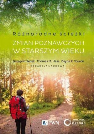 Różnorodne ścieżki zmian poznawczych w starszym wieku: Czynniki motywacyjne i kontekstowe – ebook