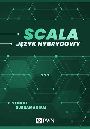 Scala. Język hybrydowy (ebook) – ebook