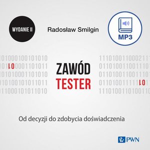 Zawód tester: Od decyzji do zdobycia doświadczenia – audiobook