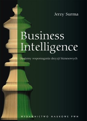 Business Intelligence: Systemy wspomagania decyzji biznesowych – ebook