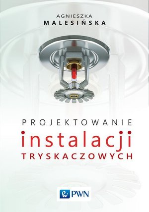 Projektowanie instalacji tryskaczowych – ebook