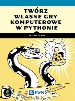 Twórz własne gry komputerowe w Pythonie – ebook
