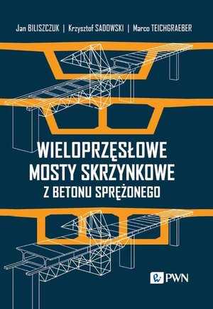 Wieloprzęsłowe mosty skrzynkowe z betonu sprężonego – ebook