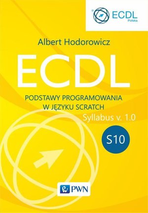 ECDL S10. Podstawy programowania w języku Scratch – ebook